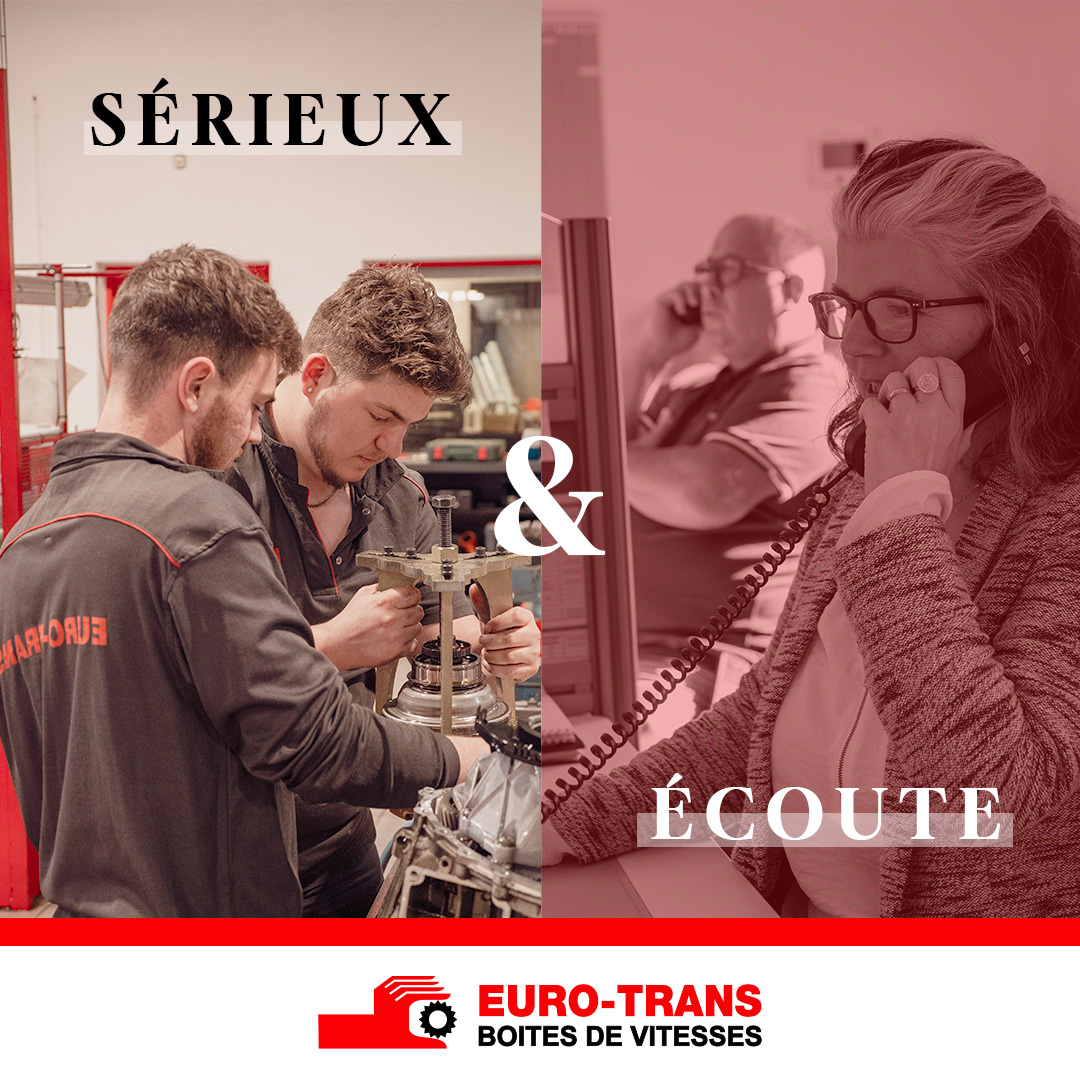 Ecoute & Sérieux : deux valeurs phares d’Eurotrans